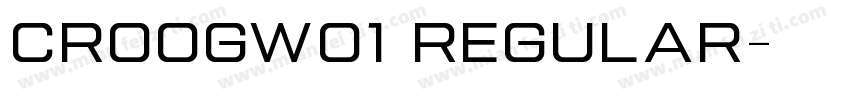 CroogW01 Regular字体转换
